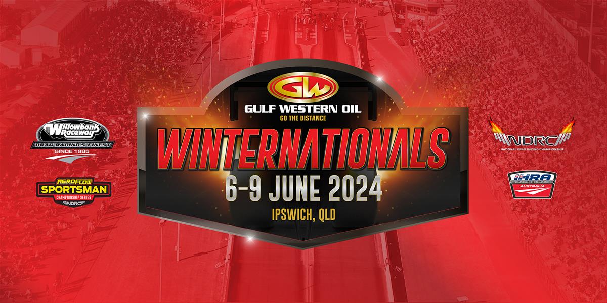 Willowbank Raceway GULF WESTERN OIL WINTERNATIONALS 2024